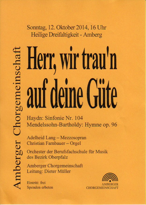 „Herr, wir trau’n auf deine Güte“: Sonntag, 12. Oktober&nbsp;2014